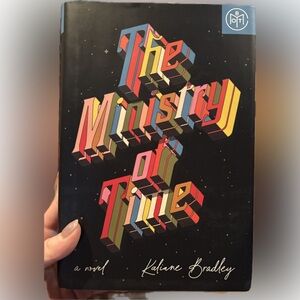 “The Ministry of Time” by Kaliane Bradley BOTM Edition